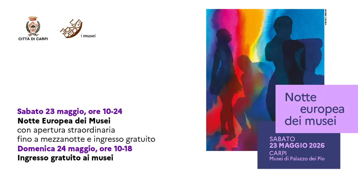 A Carpi la notte non dorme: i musei di Palazzo dei Pio aprono fino a mezzanotte