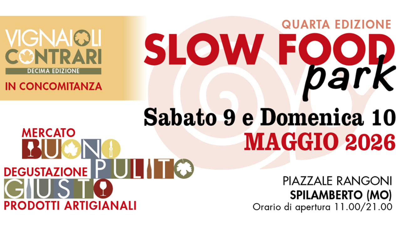 A Spilamberto torna lo Slow Food Park: due giorni di gusto, borghi e biodiversità