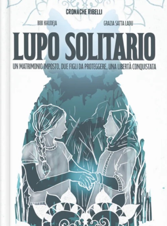Una storia di coraggio contro la violenza: Bibi Khudeja presenta "Lupo Solitario" a Carpi