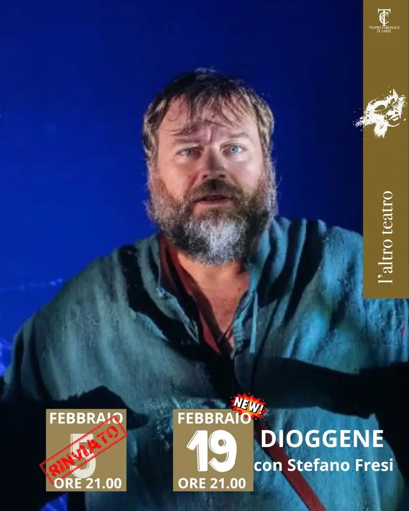 Spettacolo "Dioggene" rinviato al 19 febbraio per indisposizione di Stefano Fresi