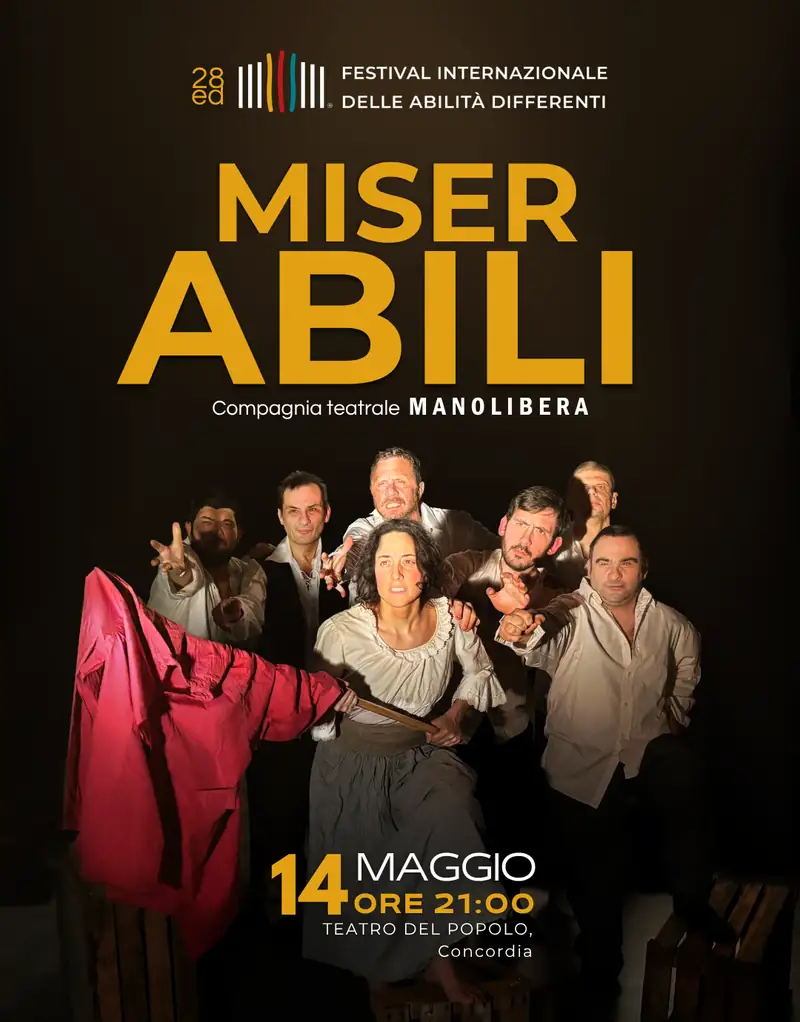 Sul palco di Concordia i "Miser Abili" di Manolibera: Victor Hugo reinterpretato dalla compagnia integrata della Nazareno